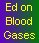 Ed on Blood Gases
